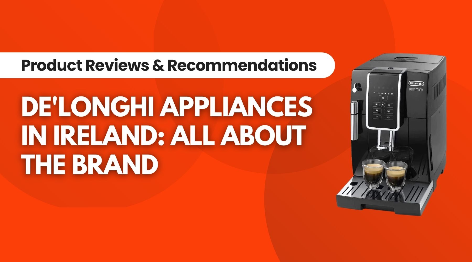 Shop Delonghi Products at Irwin's Megastore