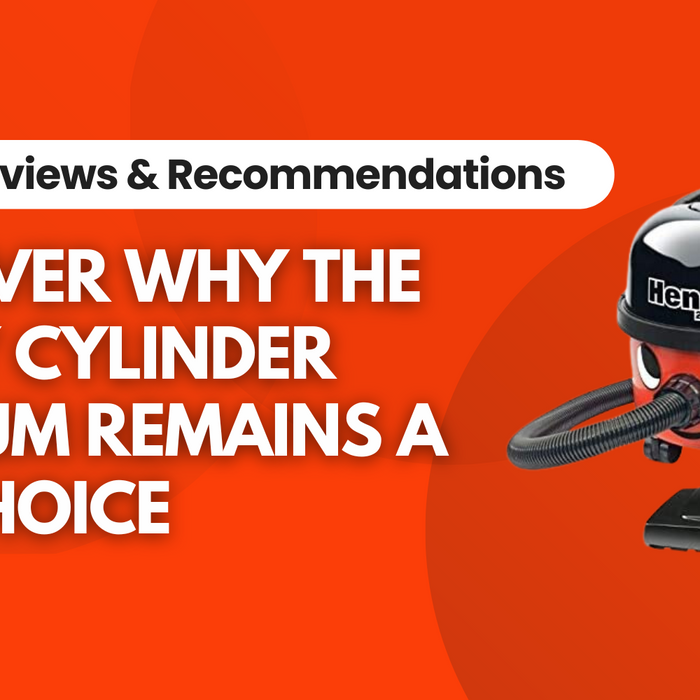 Discover Why the Henry Cylinder Vacuum Remains a Top Choice