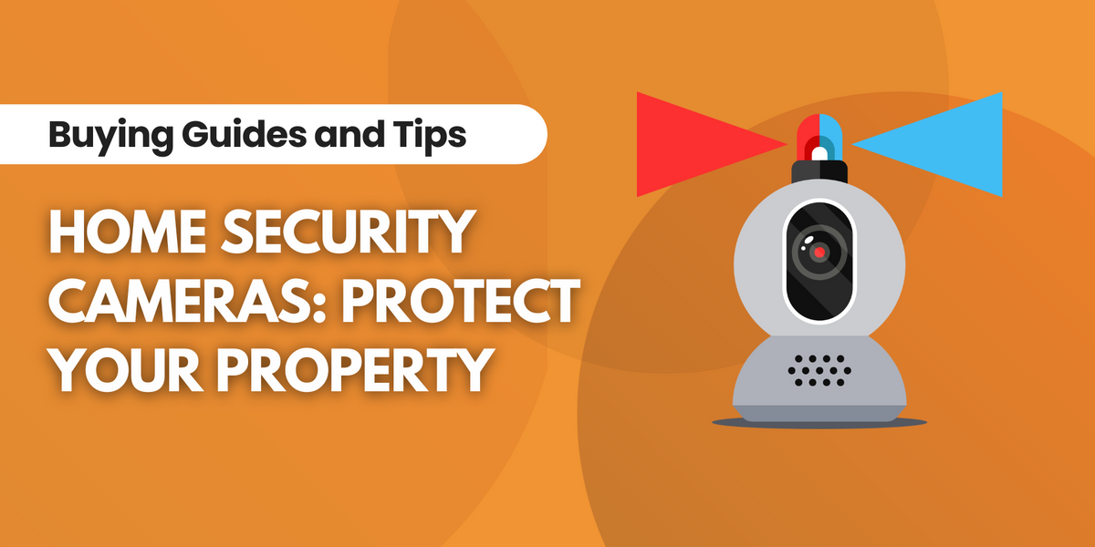Home Security Cameras: Your Ultimate Buying Guide — IRWINS MEGASTORE