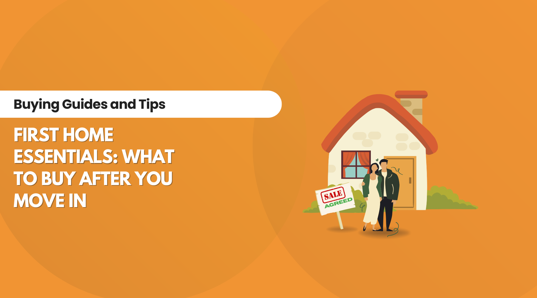 First Home Essentials: What to Buy After You Move In