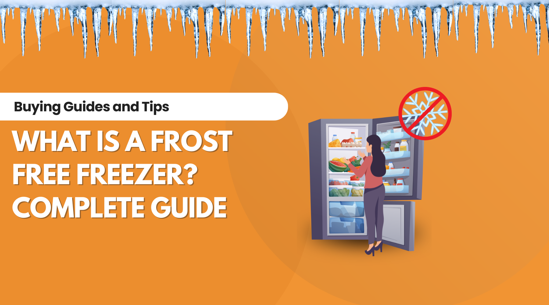 What Is a Frost Free Freezer? Complete Guide