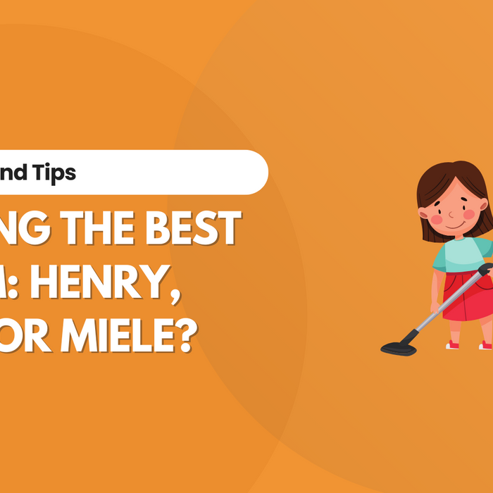Choosing the Best Vacuum: Henry, Shark, or Miele?