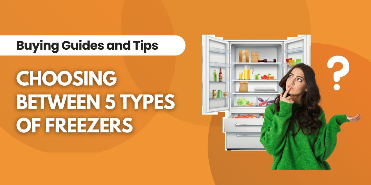 Your Guide to Selecting the Right Type of Freezer — IRWINS MEGASTORE