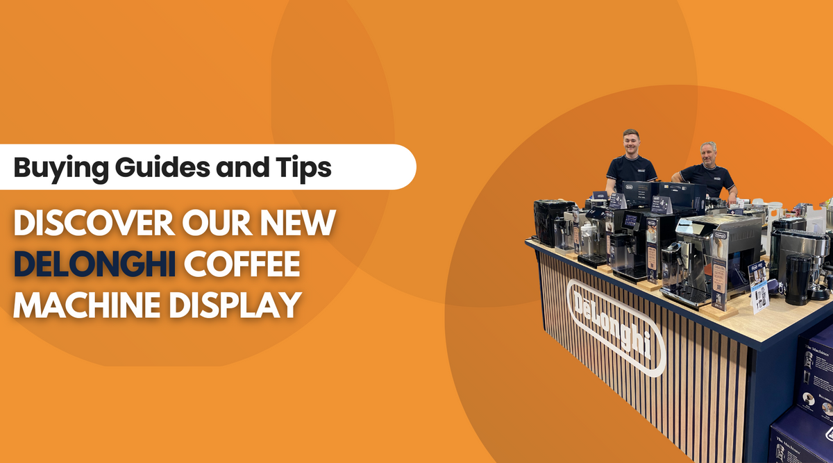 Discover our new DeLonghi Coffee Machine Display — IRWINS MEGASTORE