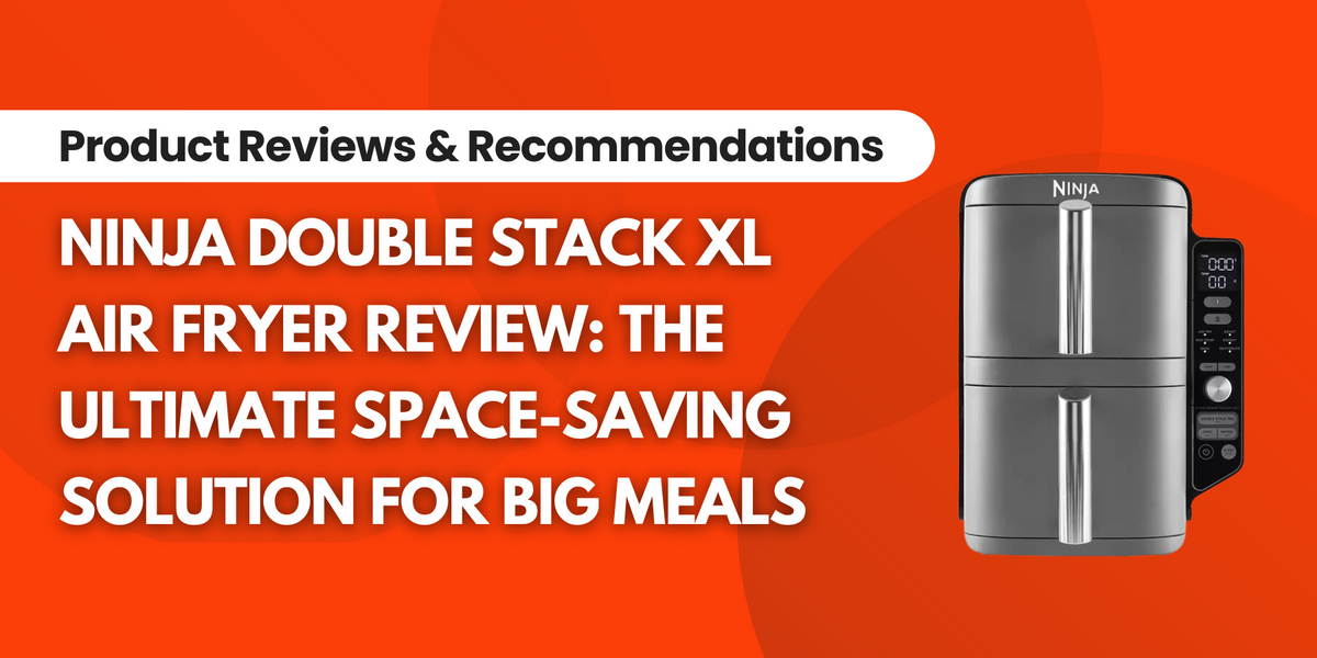 Ninja Double Stack XL Air Fryer Review 6in1 Cooking Solution