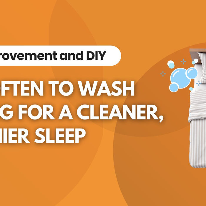 From Weekly Wash to Weekend Swap: The Best Practices for Clean Sheets
